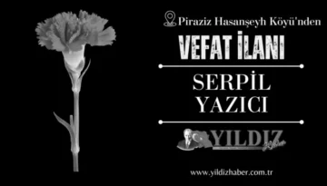 Serpil Yazıcı vefat etti