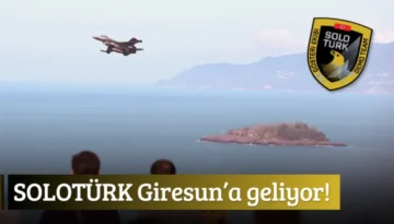 SOLOTÜRK Giresun’a geliyor!