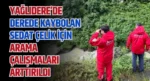Yağlıdere’de derede kaybolan Sedat Çelik için aramalar sürüyor