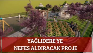 Yağlıdere’ye nefes aldıracak proje