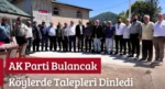 AK Parti Bulancak Köylerde Talepleri Dinledi