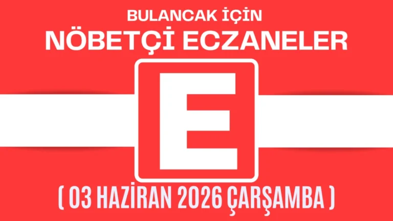 Bulancak İçin 03 Haziran Çarşamba Akşamı Nöbetçi Eczane Hangisi?
