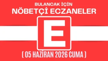 Bulancak İçin 05 Haziran Cuma Akşamı Nöbetçi Eczane Hangisi?