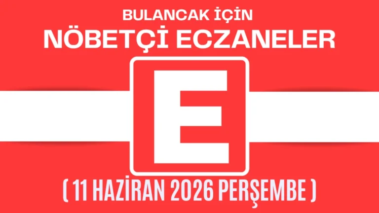 Bulancak İçin 11 Haziran Perşembe Akşamı Nöbetçi Eczane Hangisi?