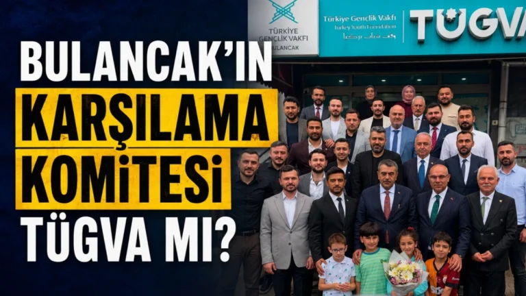 Bulancak’ın Karşılama Komitesi Tügva Mı?