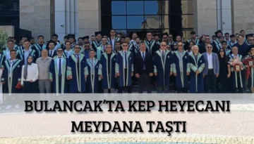 Bulancak’ta Kep Heyecanı meydana taştı