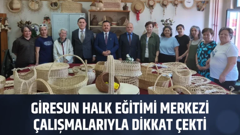 Giresun Halk Eğitimi Merkezi çalışmalarıyla dikkat çekti