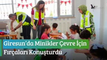 Giresun’da Minikler Çevre İçin Fırçaları Konuşturdu