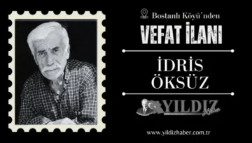 İdris Öksüz vefat etti