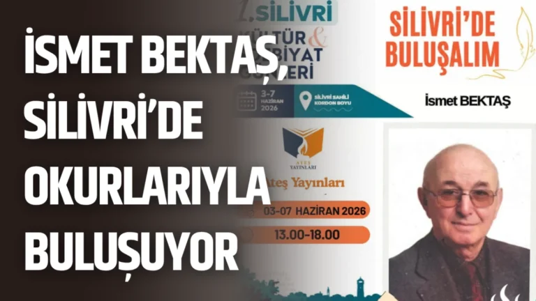 İsmet Bektaş, Silivri’de Okurlarıyla Buluşuyor