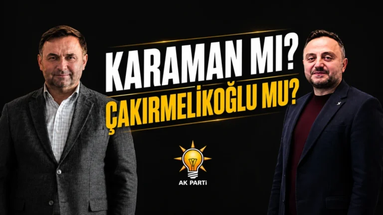 Karaman mı? Çakırmelikoğlu mu?