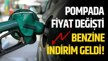 Pompada Fiyat Değişti: Benzine indirim geldi!