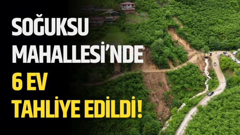Soğuksu Mahallesi’nde 6 ev tahliye edildi!