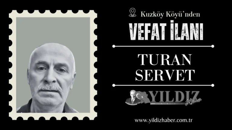 Turan Servet vefat etti