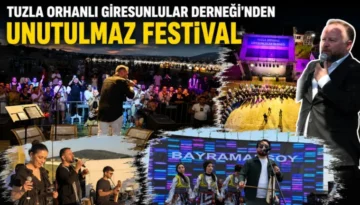 Tuzla Orhanlı Giresunlular Derneği’nden Unutulmaz Festival