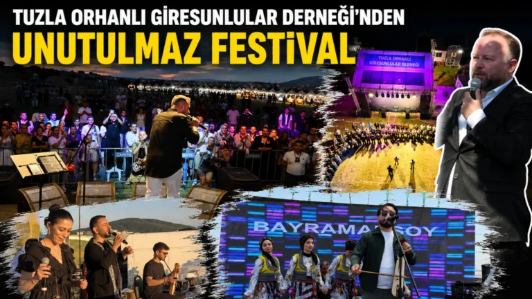 Tuzla Orhanlı Giresunlular Derneği’nden Unutulmaz Festival